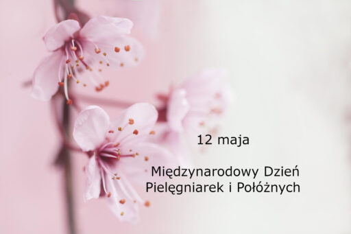 12 maja Międzynarodowy Dzień Pielęgniarek