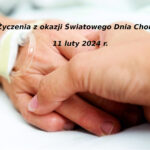 Życzenia z okazji Światowego Dnia Chorego