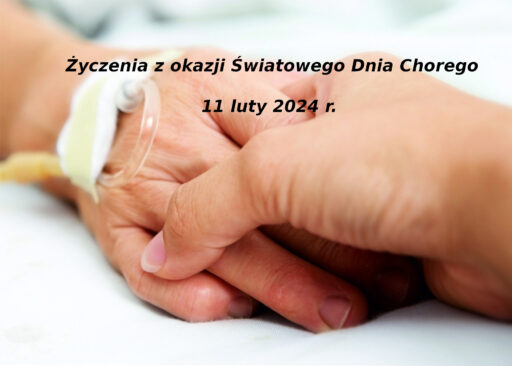 Życzenia z okazji Światowego Dnia Chorego